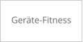 Geräte-Fitness